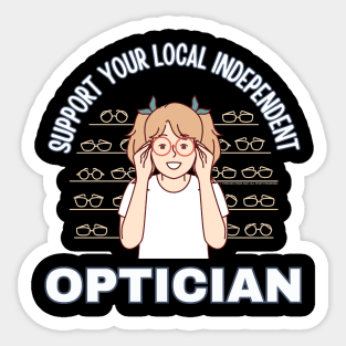 Support Your Local Independent Optician Sticker